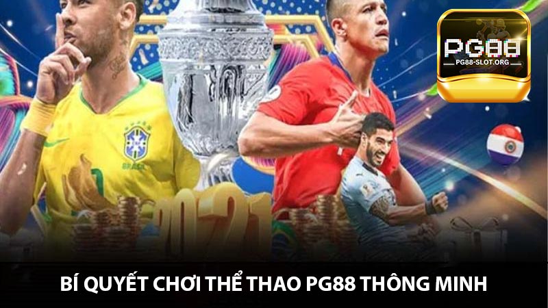 Bí quyết chơi thể thao PG88 thông minh